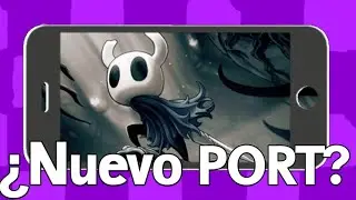 &iquest;Nuevo PORT de Hollow Knight para mobiles?