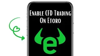 How To Enable CFD Trading On Etoro | Turn On CFD Trading on eToro