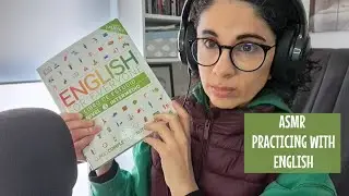 ASMR Learning English again with a New Lesson