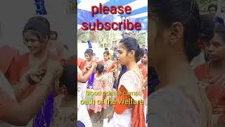 oath of the Welfare/blood donate camp/ gejala status/ #video #ytshorts #nsthirdeye #nil #shortvideo