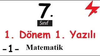 1. Dönem 1. Yazılı 7. Sınıf Matematik  | MEB  Örnek soru Çözümleri 1