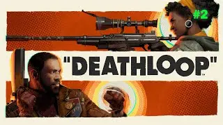 DEATHLOOP (PC) | Espa&ntilde;ol | LAS MEJORES ARMAS DEL JUEGO #2