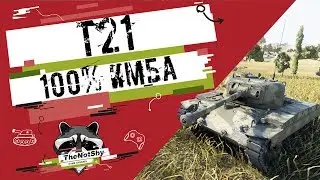 T21 - 100% ИМБА | TheNotShy | Гайд | Мастер | World Of Tanks