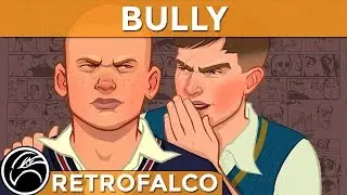 BULLY [RetroFalco] La scuola dei sogni a cui tutti vorremmo tornare!