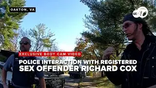 EXCLUSIVE | Police interaction with registered sex offender in a Fairfax neighborhood