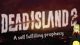 Самосбывающееся пророчество! - Dead Island 2 - Эпизод 1 [Совместное прохождение]
