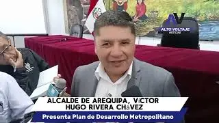 Alcalde de Arequipa, Víctor Hugo Rivera Chávez, presenta Plan de Desarrollo Metropolitano