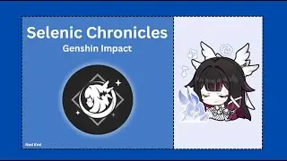 Anecdotes | Selenic Chronicles | Columbina (7) | Genshin Impact