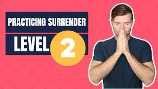 Surrender Level 2: Letting Go Of Your Thoughts & Emotions (Witness Consciousness)