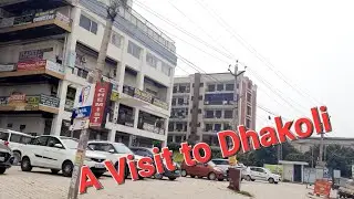 Dhkoli, Zirakpur #Visit #Dhakoli