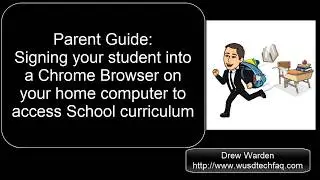 Parent Guide to Chrome Browser