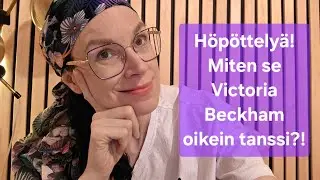 ASMR SUOMI / Miten siis se Victoria Beckham tanssi?! Kirppissukkiksia! Ja muita pohdintoja