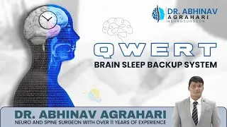 QWERT Brain Sleep Backup System: This Will Change How You Sleep Forever | Dr. Abhinav Agrahari