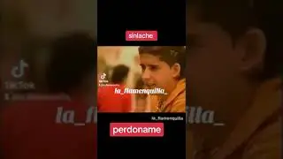 sinlache,(perdoname)