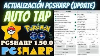 🚨🆕🕹️ PGSHARP AUTO TAP | Actualizaci&oacute;n PGSHARP 1.50.0 | Batalla autom&aacute;ticamente en Gyms e Incursiones