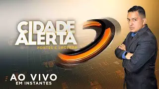 AO VIVO - CIDADE ALERTA PONTES E LACERDA 19/01/2026