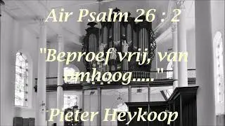 Pieter Heykoop | Psalm 26 | Hanno Bosch orgel Protestantse Kerk Farmsum