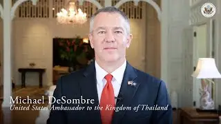 Ambassador Michael DeSombre, the new U.S. Ambassador to Thailand