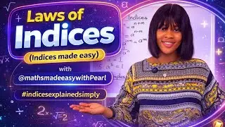 Indices Made Easy | Laws of Indices Explained Simply
