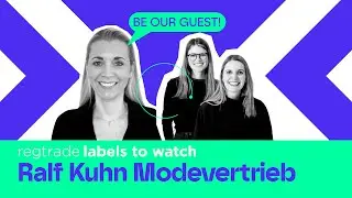 Ralf Kuhn Modevertrieb | regtalk labels to watch