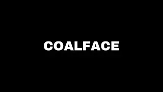 COALFACE I