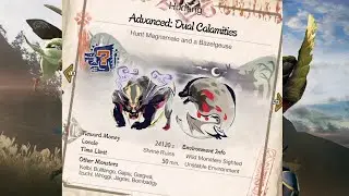 Advanced: Dual Calamities | Monster Hunter Rise Hub Quest 127