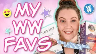 ⭐MY WW FAVORITES I EAT TO LOSE WEIGHT COLLAB!⭐ | 23 lbs Down!
