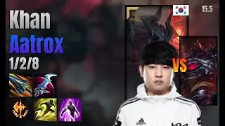 Khan Top Aatrox vs Sion lol KR solo rank Full Game 15.5 | 칸 아트록스 vs 사이온