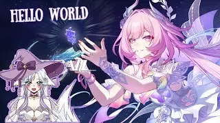 Hello World Reaction | Honkai Star Rail