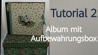 #Tutorial 2 Album mit Aufbewahrungsbox aus einem Action Block Scrapbooking