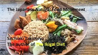 The Japanese Natural Food Movement