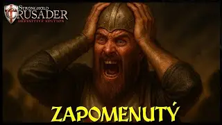 ZAPOMENUTÝ | Stronghold Crusader: Definitive Edition #25 (CZ DAB)