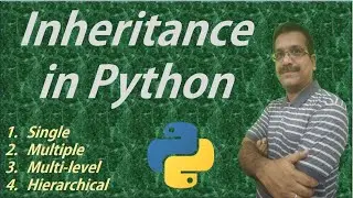#8: Single, Multiple, MultiLevel Inheritance in Python | Python Tutorials | Learn Python Programming
