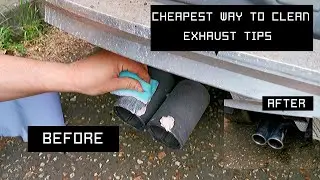 Cheapest Way To clean Exhaust Tips - Simple And Easy Step By Step Guide