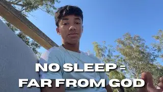 Feeling Far From God? Your Sleep Might Be the Reason &mdash; Let me explain...