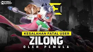 KESALAHAN YANG SERING DILAKUIN USER ZILONG - Setelah Nonton Auto Jadi Pro Cuy !