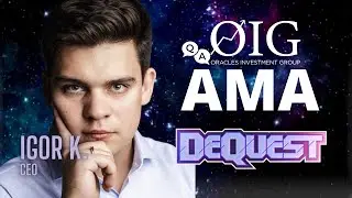 OIG AMA - DeQUEST - A Quest-focused platform for Metaverse projects and users.