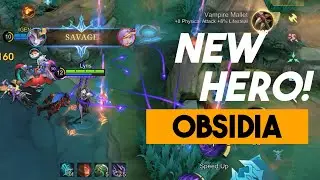New Hero in ML?! Obsidia | TIPS & TRICKS