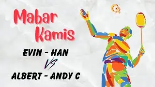 Evin - Han VS Albert - Andy Chen