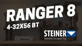 Баллистическая турель Steiner Ranger 8 4-32x56 BT, режим Zero Mode, часть 1 | PROHUNTER.app &mdash; лучшее приложение для охоты