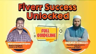 ফাইভারের আদ্যপান্ত - Fiverr Success Unlocked With Shipon and Masum