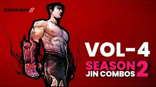 Jin Kazama Season 2 Combos | Vol-4