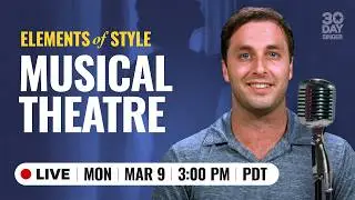 Elements of Style: Musical Theatre