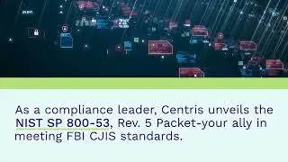NIST SP 800-53, Rev. 5 Packet for FBI CJIS Security Policy Compliance