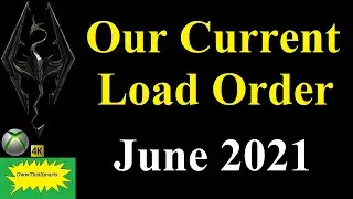 Skyrim (mods) - Our Current Load Order - June 2021