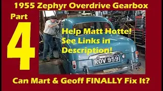 Geoff's '55 Zephyr Part 4! OD Gearbox comes out again! We Fix it, Fit it and go for a Drive!