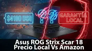 ROG Strix SCAR 18: &iquest;Garant&iacute;a Local? | El Precio Real de Comprar en ASUS vs. Amazon