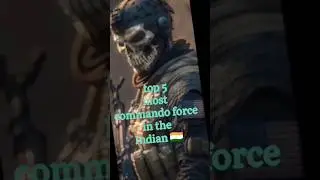 top5# most #commando# force# in# the # India👿 best #commando #kon#h