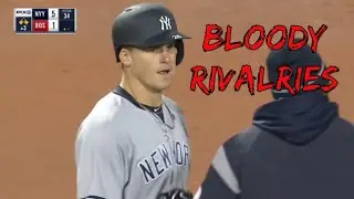 MLB Bloody Rivalries