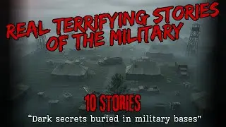 10 Real Terrifying Stories of the Military